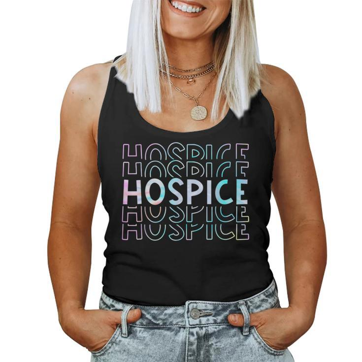 Cute Tie Dye Hospice Nurse Life Hospice Squad Women Tank Top