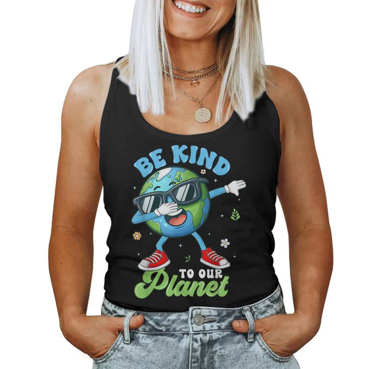 Dabbing Earth Be Kind To Our Planet Happy Earth Day 2024 Women Tank Top