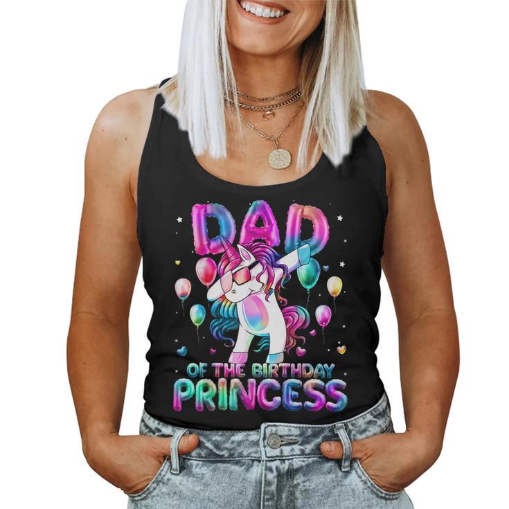 Dad Of The Birthday Princess Girl Dabbing Unicorn Daddy Women Tank Top