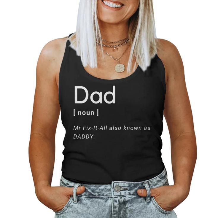Dad Mr Fix-It-All Also Known As Daddy Best Fathers Day Women Tank Top