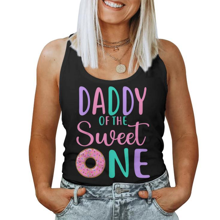 Daddy Of The Sweet One Dad 1St Birthday Girl Donut Party Women Tank Top