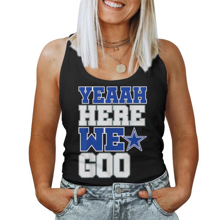 Dallas Here We Go For Women Women Tank Top