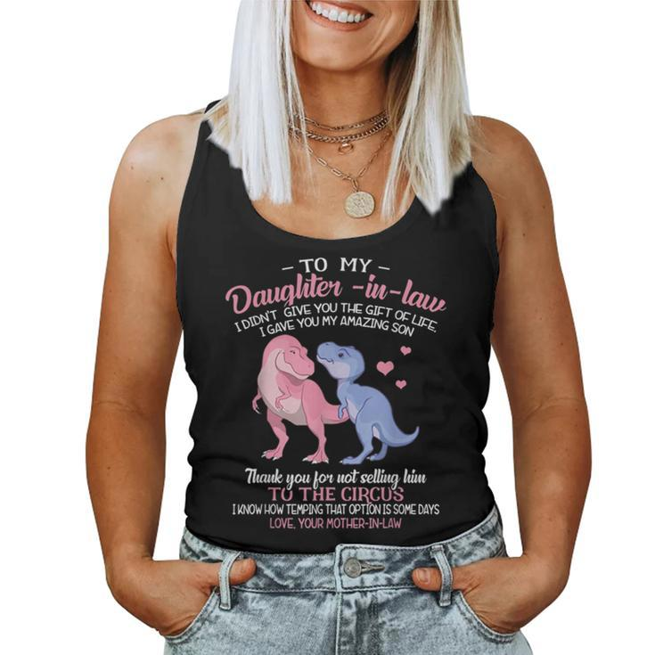 To My Daughter-In-Law I Gave You My Amazing Son Dinosaur Women Tank Top