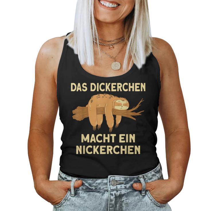 Dickerchen Macht Ein Naperchen Sloth Tank Top Frauen