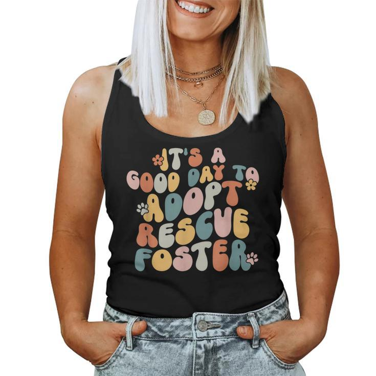 Dog Mom Rescue It's A Good Day To Adopt Rescue Foster Women Tank Top
