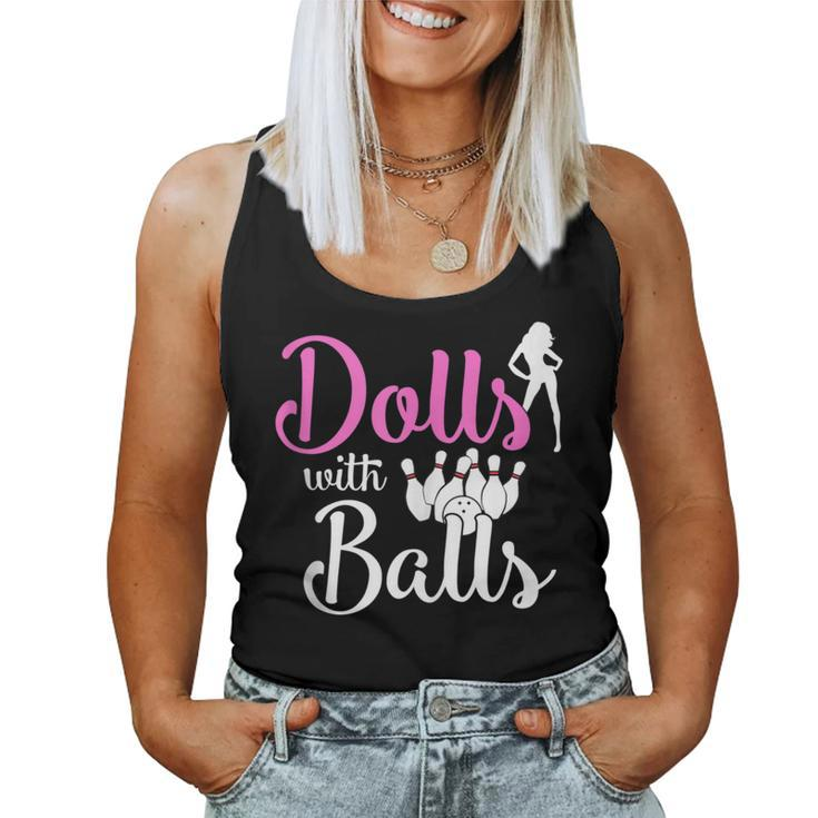 Dolls With Balls Bowling Girls Trip Team Bowler Women Tank Top