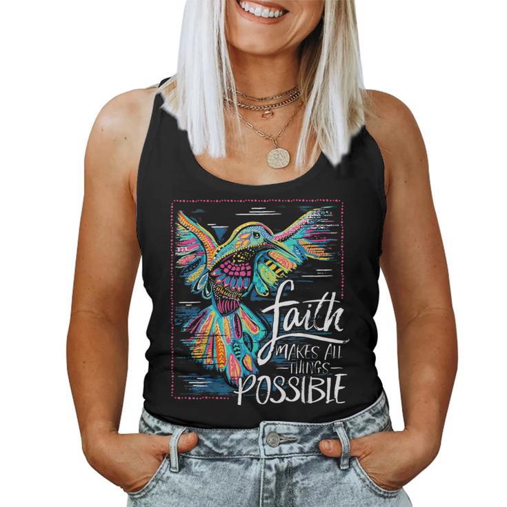 Faith Make All Things Are Possible Hummingbird Christian Women Tank Top