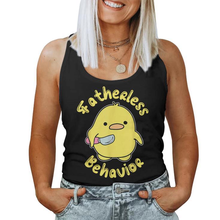 Fatherless Behavior Knife Duck Cute Women Tank Top