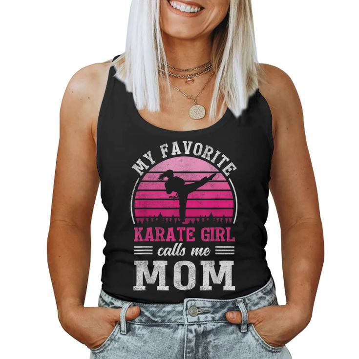 My Favorite Karate Girl Calls Me Mom Women Tank Top