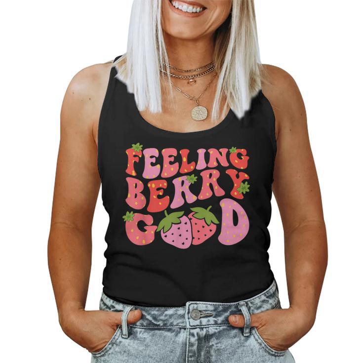 Feeling Berry Good Strawberry Festival Season Girls Women Tank Top