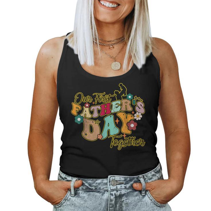 Our First Father's Day Together Groovy Sayings Kid Women Tank Top