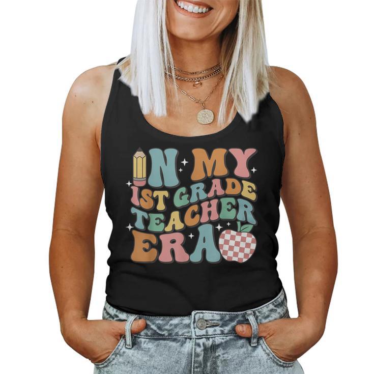 In My First Grade Era Back To School 1St Grade Teacher Team Women Tank Top