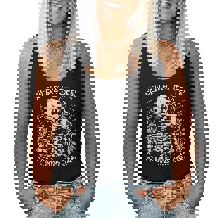 Fueled By Coffee & Feminist Rage Feminism Coffee Lovers Women Tank Top