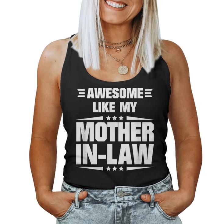 Awesome Like My Mother In-Law Mother's Day Quote Women Tank Top