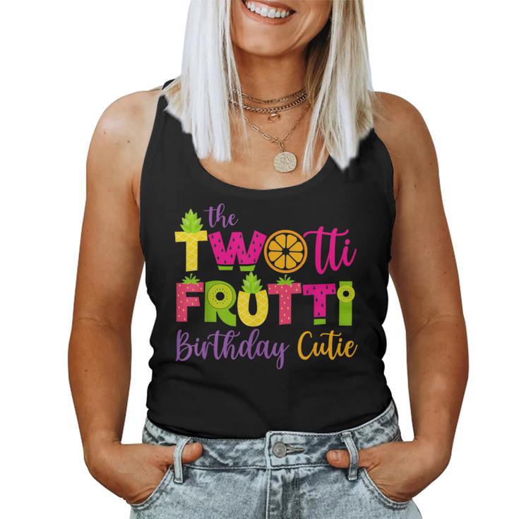 Birthday Girl Twotii Frutti Birthday Family 2Nd Women Tank Top