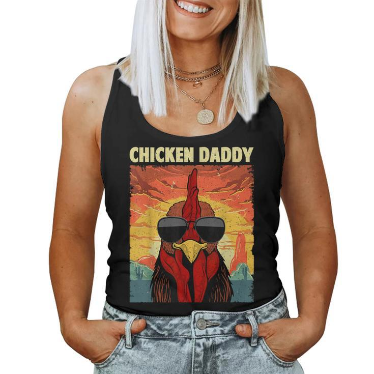 Chicken Daddy For Dad Farmer Chicken Lover Women Tank Top