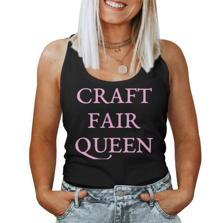 Craft Fair Shopping Queen T For Women Women Tank Top