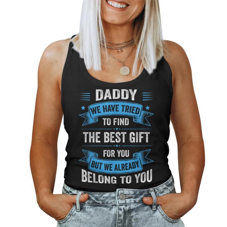 Daddy Dad Fathers Day From Daughter Son Wife Women Tank Top