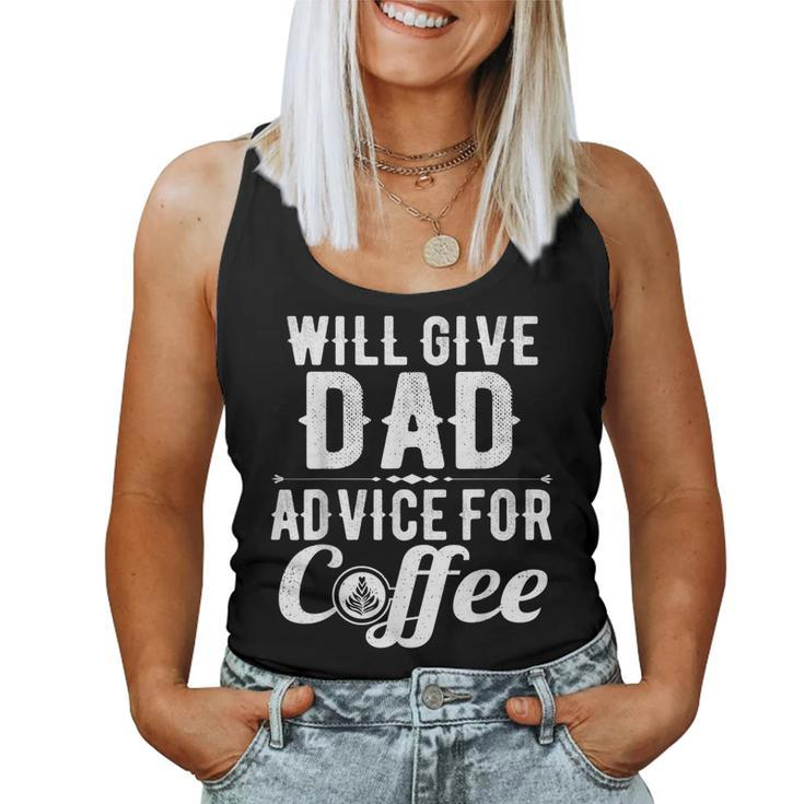 Father's Day From Daughter Son Wife Dad Coffee Women Tank Top