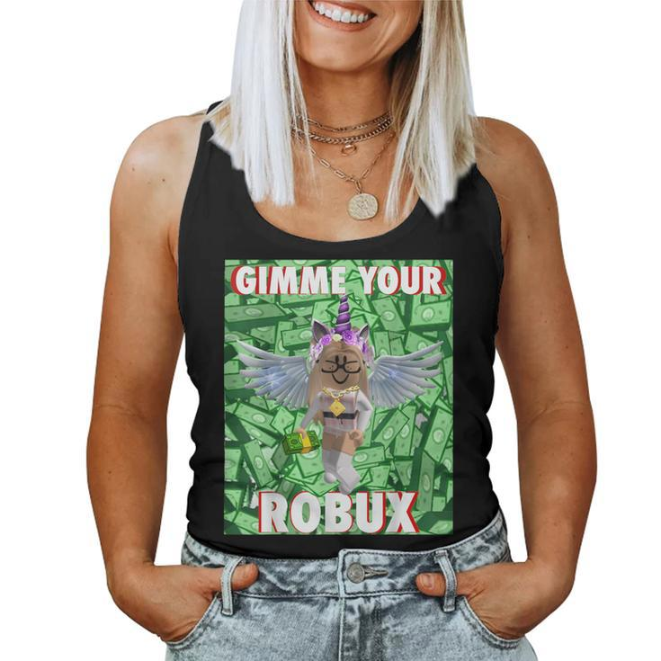 Give Me All Your Robux Girl Vr Gamer Or Pc Gaming Women Tank Top