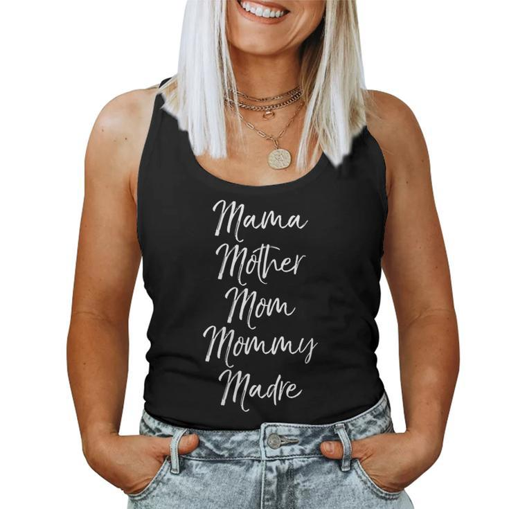 Names Of Mom Cute Mama Mother Mom Mommy Madre Women Tank Top
