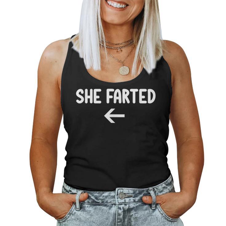 She Farted Joke Sarcastic Family Women Tank Top