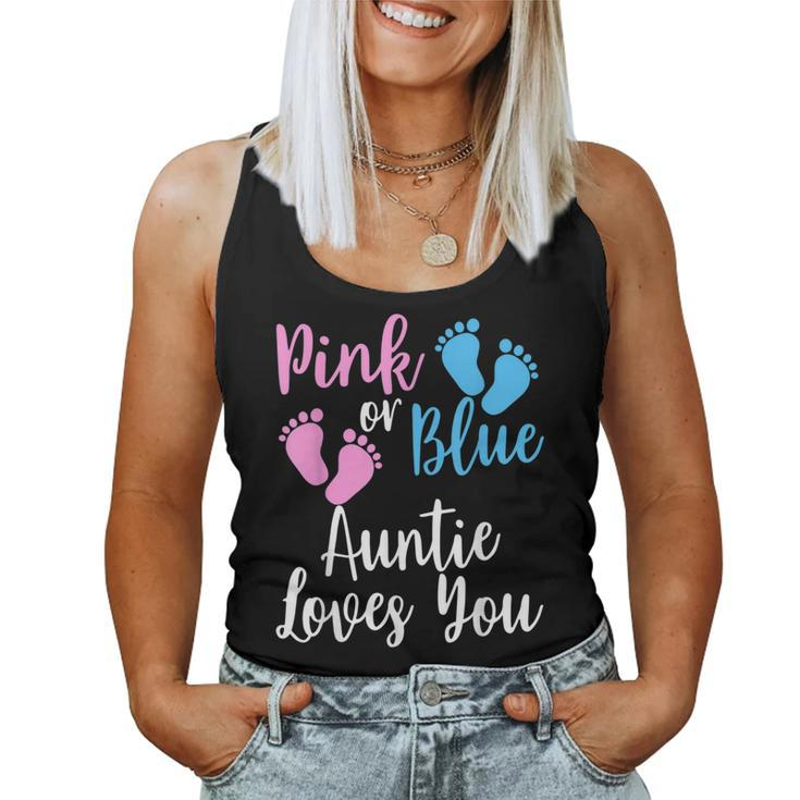 Gender Reveal Aunt Pink Or Blue Auntie Loves You Women Tank Top