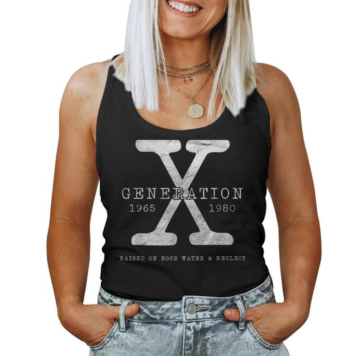 Genx Raised On Hose Water And Neglect Humor Women Tank Top