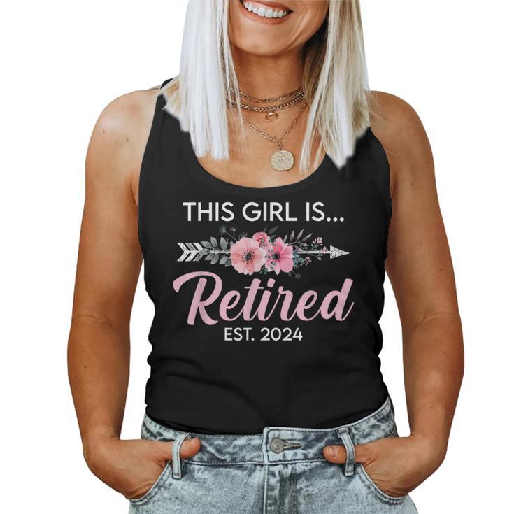 This Girl Is Retired Est 2024 Retirement Mom Women Women Tank Top