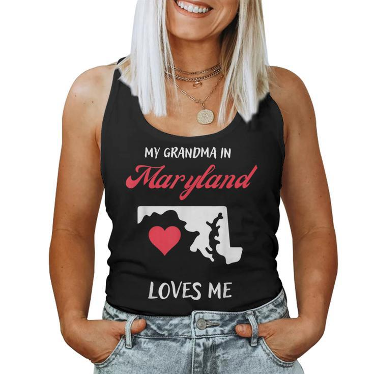 My Grandma In Maryland Loves Me Cute Grandkid Graphic Women Tank Top