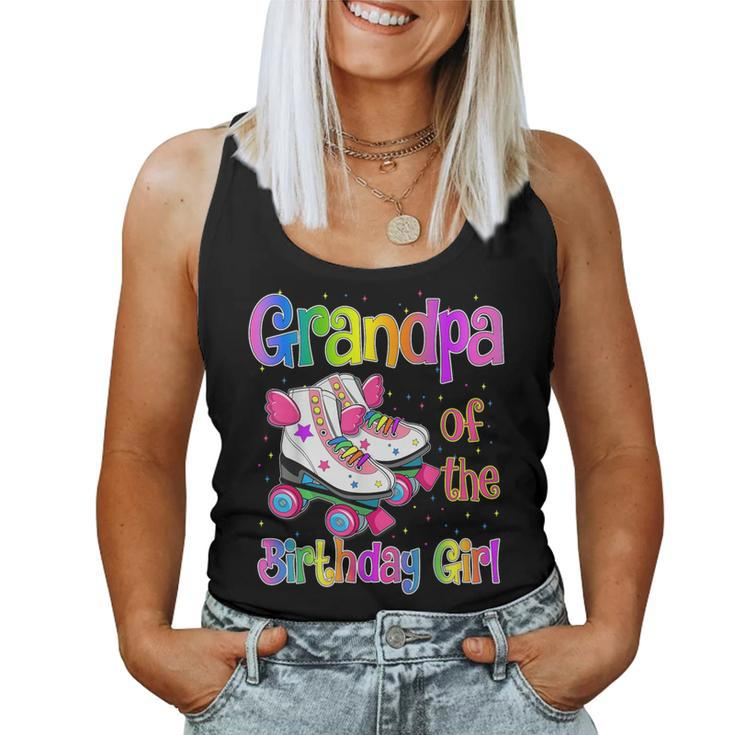 Grandpa Birthday Girl Rolling Skate Birthday Family Party Women Tank Top