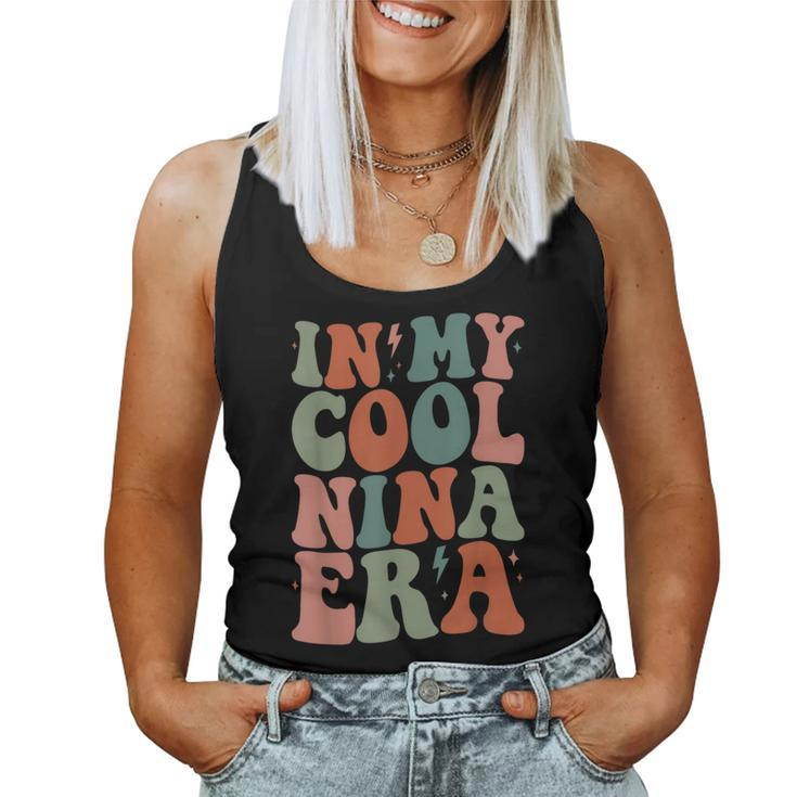 Groovy In My Cool Nina Era Grandma Retro Women Tank Top