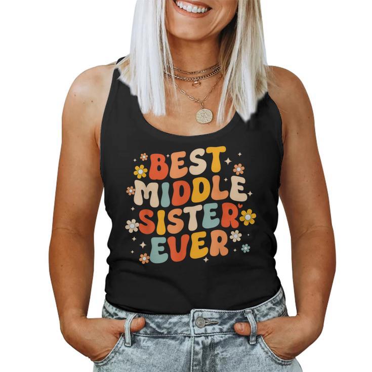 Groovy Best Middle Sister Ever Sibling Joke Women Tank Top