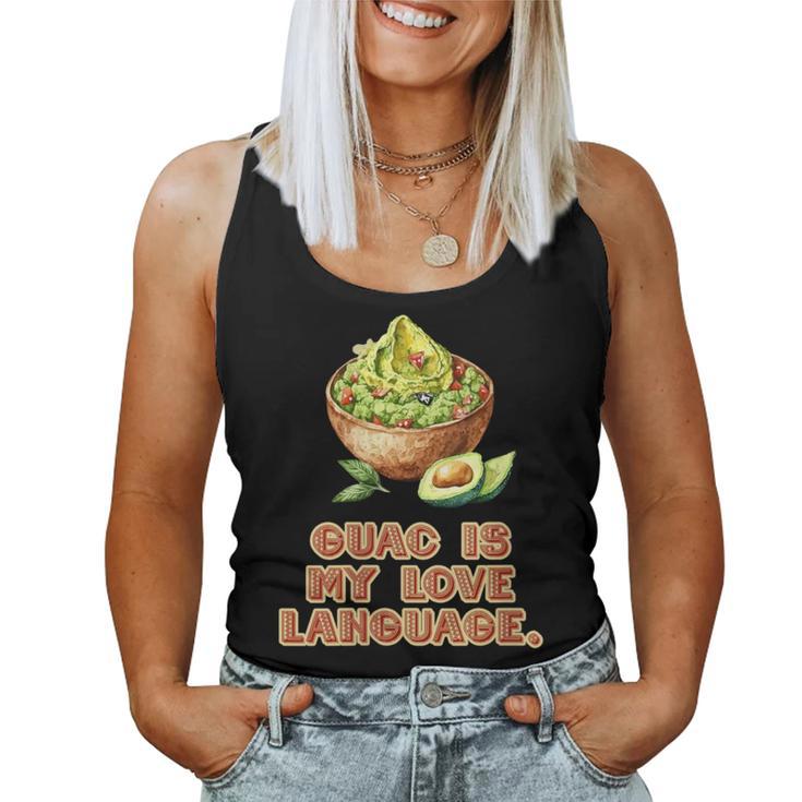 Guac Is My Love Language Mexican Fiesta Food Women Tank Top