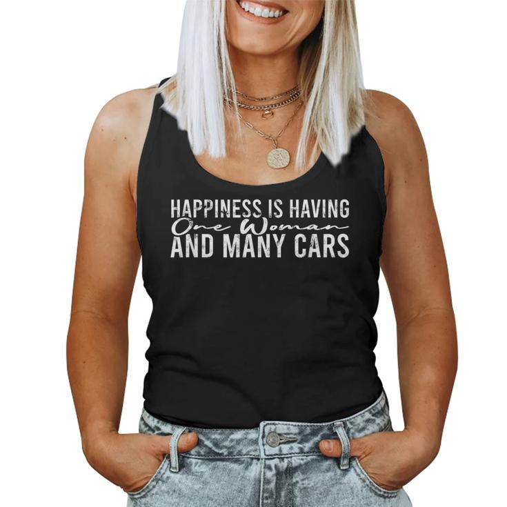 Happiness Is Having One Woman And Many Cars Car Lover Women Tank Top