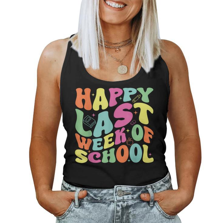 Happy Last Week Of School For Teachers And Student Groovy Women Tank Top