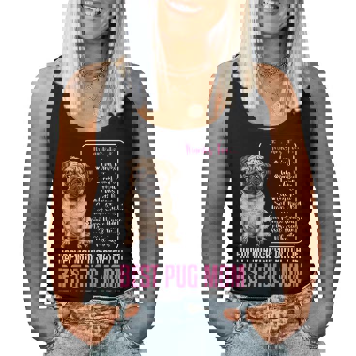 Happy Mother's Day To The Best Pug Mom Pug Dog Mom Women Tank Top