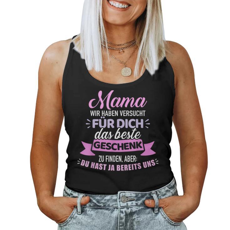 Hast Ja Bereits Uns Mama Lustiger Muttertag Tank Top Frauen