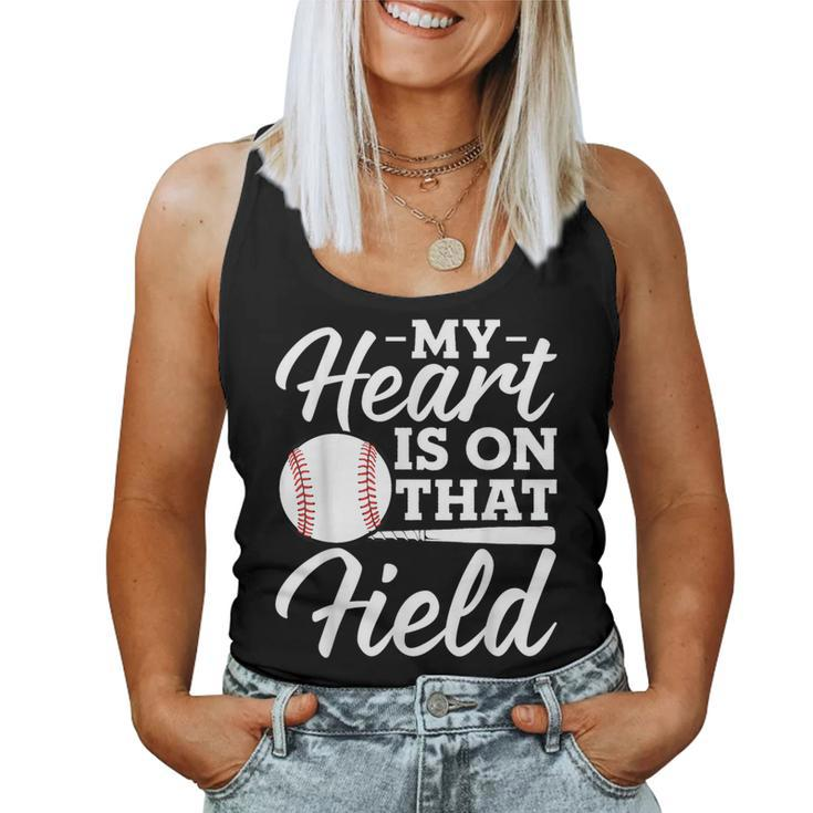 My Heart Is On That Field Baseball Mom Wife Women Tank Top