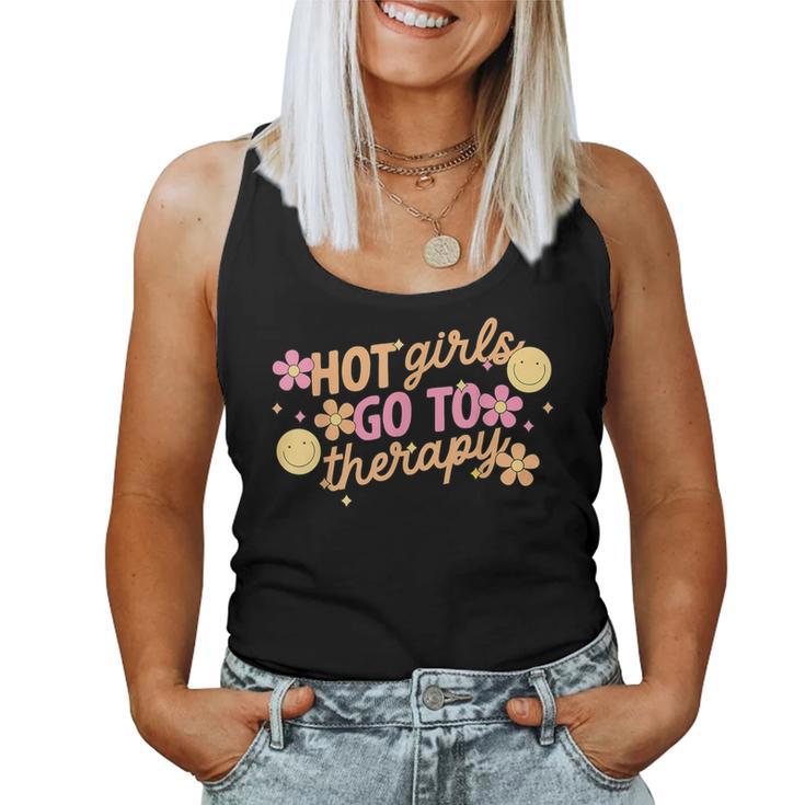 Hot Girls Go To Therapy Self Care For Women Women Tank Top