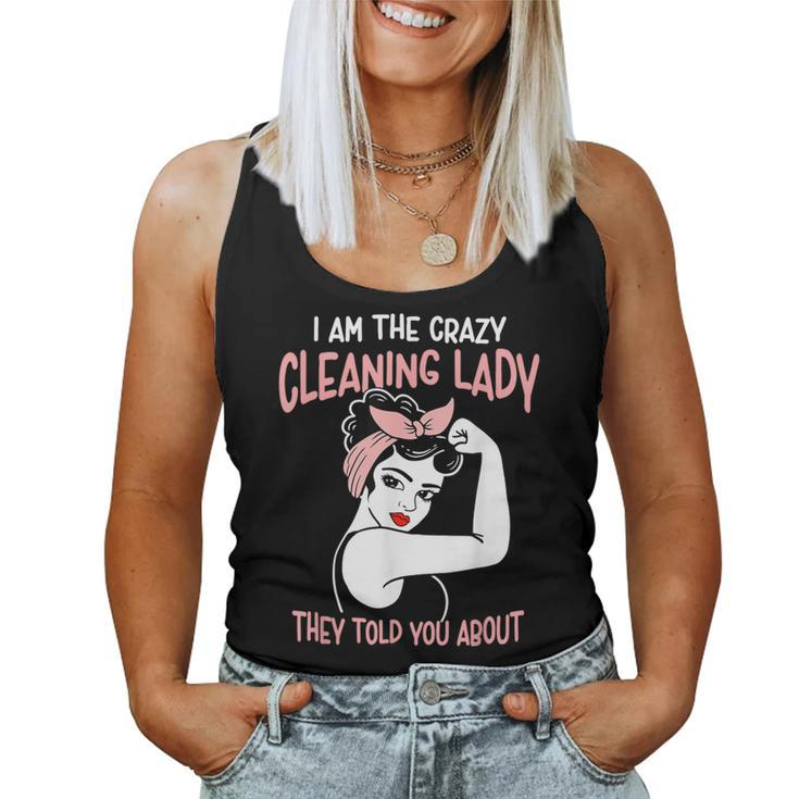 Housekeeping Retro Woman I'm The Crazy Cleaning Lady Women Tank Top