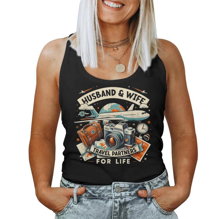 Husband & Wife Travel Partners For Life Family Couple Trip Women Tank Top