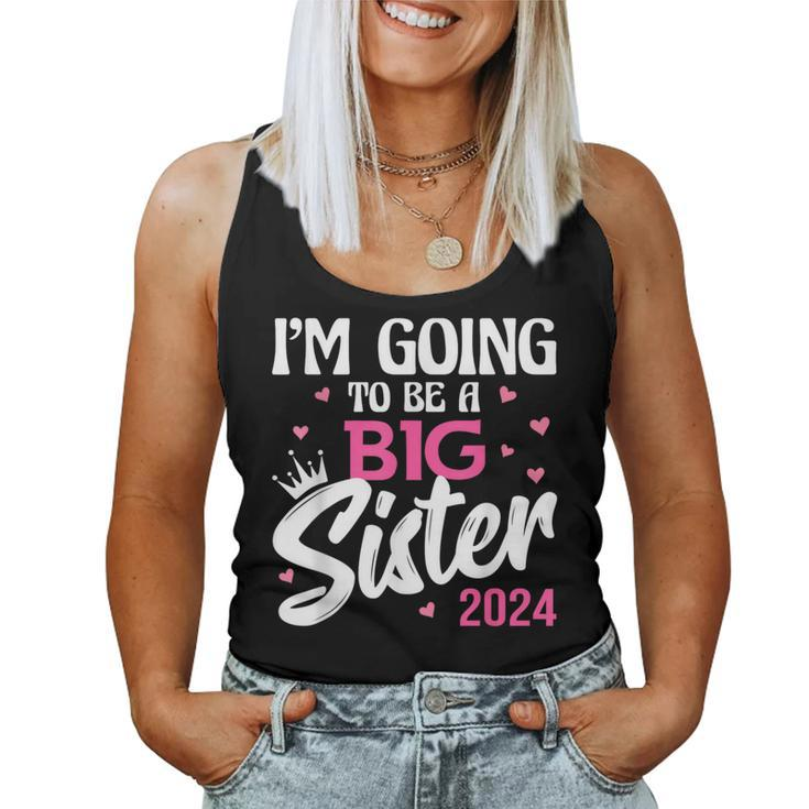 I'm Going To Be A Big Sis Promoted To Big Sister Est 2024 Women Tank Top