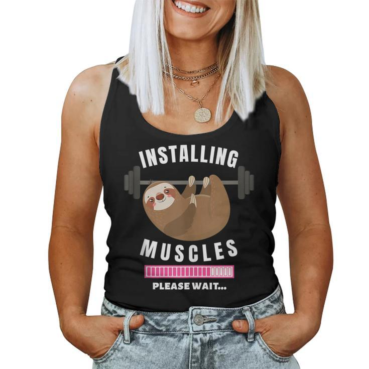 Installing Muscles Sloth Weight Lifting Fitness Motivation Women Tank Top