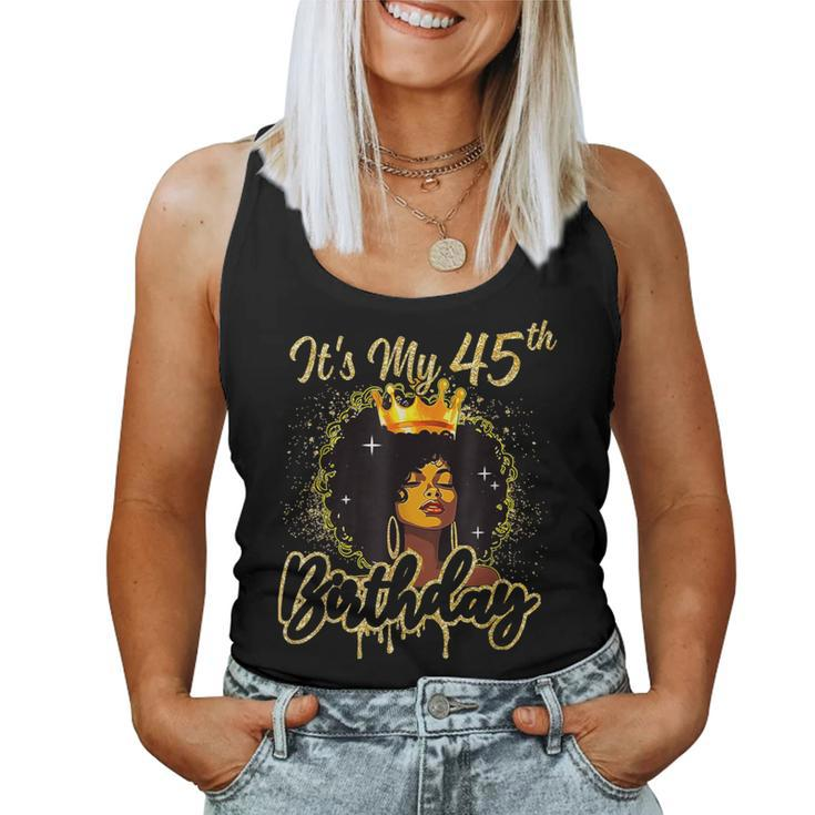It's My 45Th Birthday Queen 45 Years Old Crown Gold Women Women Tank Top
