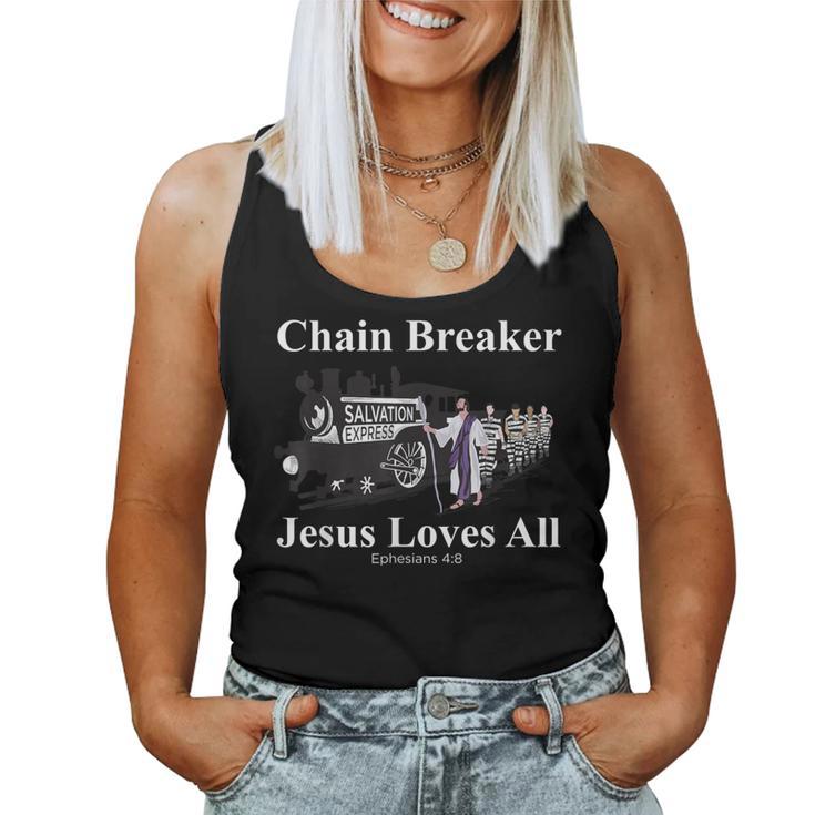 Jesus Loves All Chain Breaker Christian Faith Based Worship Women Tank Top