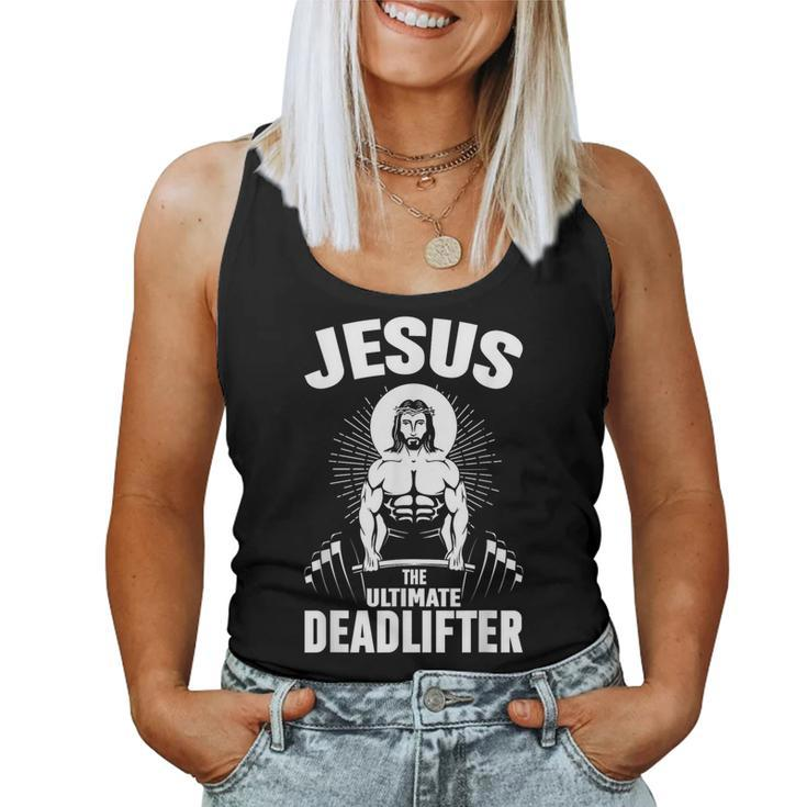 Jesus The Ultimate Deadlifter Christian Weightlifting Women Tank Top