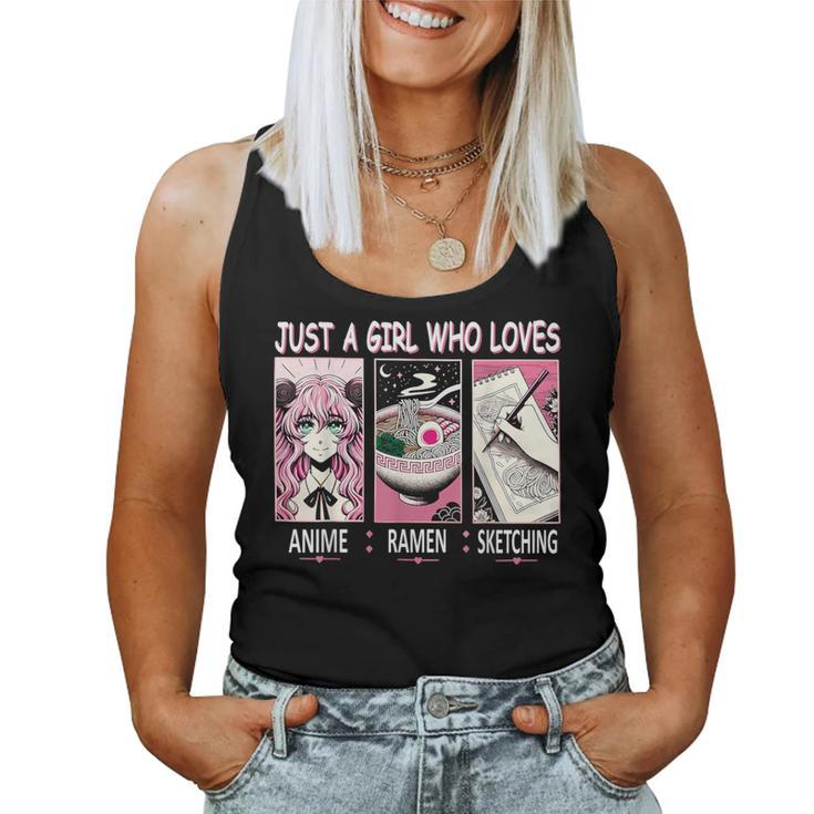 Just A Girl Who Loves Anime Ramen And Sketching Anime Women Tank Top