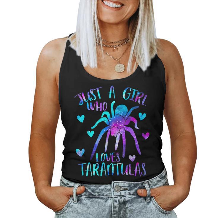 Just A Girl Who Loves Tarantulas Galaxy Spider Lover Women Tank Top