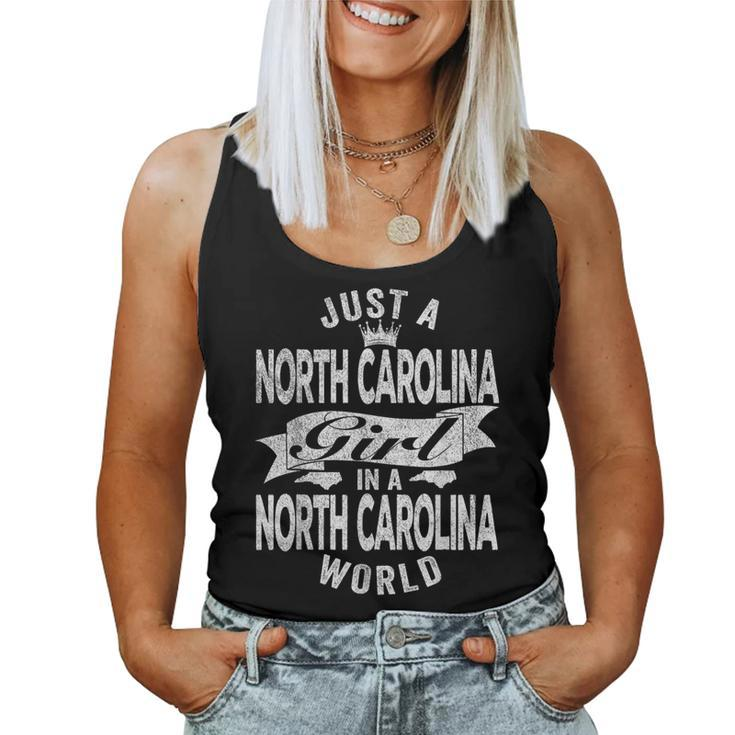 Just A North Carolina Girl In A North Carolina World Women Tank Top